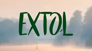 Extol Meaning Extol Definition and Extol Spelling [upl. by Napoleon]