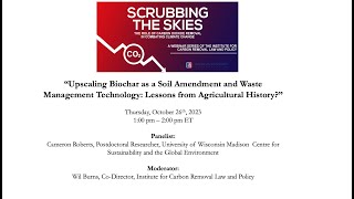 Upscaling Biochar as a Soil Amendment and Waste Management Technology Lessons from Ag History [upl. by Ayekehs190]