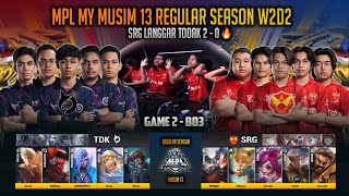 SRG LANGGAR TODAK 20 🔥 SELANGOR RED GIANTS VS TODAK GAME 2 MPL MY MUSIM 13 W2D2 MOBILE LEGENDS [upl. by Zoi]