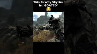 This Is Why Skyrim Is quotGOATEDquot 😂 skyrim skyrimanniversary elderscrolls shorts [upl. by Tybald]