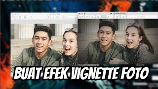 Cara Gampang Buat Efek Vignette Menggunakan Adobe Photoshop cs6 [upl. by Nyrb]