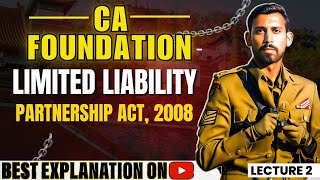 Lec 2  CA Foundation Bootcamp  LLP ACT 2008 [upl. by Otero]