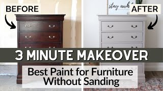 Best Paint for Furniture Without Sanding  3 Minute Makeover [upl. by Garate397]