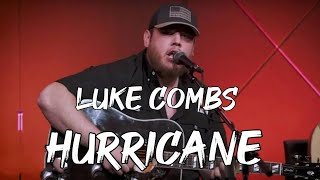 Luke Combs  Hurricane [upl. by Hines437]