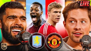 ASTON VILLA vs MAN UNITED  THE CLUB LIVE [upl. by Amleht]