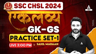 SSC CHSL 2024  SSC CHSL GK GS Class By Sahil Madaan  SSC CHSL GK GS Practice Set  1 [upl. by Zosema115]