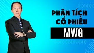 Phân tích cổ phiếu mwg  cổ phiếu tìm năng hôm nay [upl. by Leanatan]