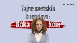 Tajne svetskih brendova Koka kola [upl. by Candida]