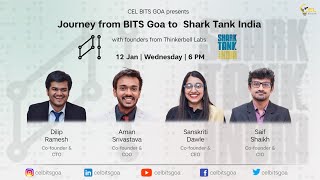 The Journey From BITS Goa to Shark Tank India  Thinkerbell labs [upl. by Serena588]