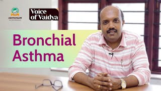 What is Bronchial Asthma How Ayurveda Tackles it Dr Rahul R Nair [upl. by Adorne]