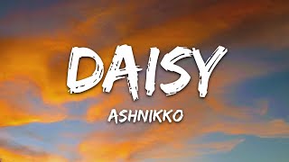 Ashnikko  Daisy Lyrics [upl. by Inavihs680]