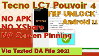 Tecno LC7 Pouvoir 4 Android 11 FRP Unlock Free Tool [upl. by Eeruhs]