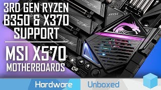 3rd Gen Ryzen support on B350 amp X370 boards MSI’s X570 Lineup amp More [upl. by Tarsus288]