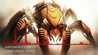 Robostep Hardwiya X Everest  Giant Enemy Spider [upl. by Gluck27]