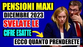 🔴 PENSIONI MAXI DICEMBRE 👉 SVELATE LE CIFRE ESATTE Ecco quanto prenderete in più 💰👍 [upl. by Auberta]