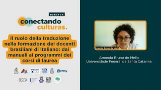 Amanda Bruno de Mello Il ruolo della traduzione nella formazione dei docenti brasiliani di italiano [upl. by Myrwyn]