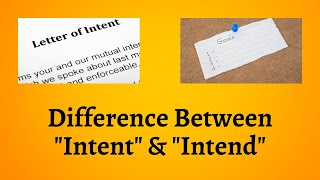 Difference Between Intent and Intend  Intent vs Intend  Who Will Emerge Victorious [upl. by Esbenshade374]