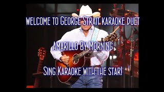 George Strait Amarillo By Morning Karaoke Duet [upl. by Feliks]