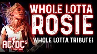 WHOLE LOTTA ROSIE  The ACDCs Tribute Band [upl. by Akierdna]