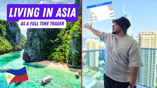 Living In Phillipines  Full Time Trading [upl. by Hooke]