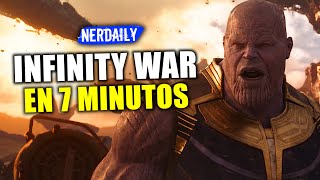 Avengers Infinity War EN 7 MINUTOS [upl. by Marten]