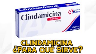 Clindamicina ¿Para qué Sirve [upl. by Flanagan]