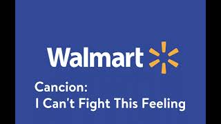 Cancion del Comercial de Walmart 2024 Cant Fight This Feeling [upl. by Aehsel]