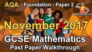 GCSE Maths AQA November 2017 Past Paper 2 Foundation Tier Walkthrough [upl. by Caryn]