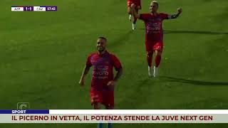 SPORT IL PICERNO IN VETTA IL POTENZA STENDE LA JUVE NEXT GEN [upl. by Blackman]