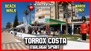 TORROX COSTA Promenade  Beach walk  AXARQUÍA MÁLAGA COSTA DEL SOL SPAIN 4K 2021 [upl. by Ormiston821]