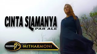 CINTA SLAMANYA PAR ALE BY MITHA TALAHATU FULL HD [upl. by Alin557]