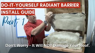 How To Install Radiant Barrier Foil Insulation AtticFoil  Part 1 [upl. by Chrystal897]