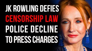 JK Rowling Defies Scotland Censorship Laws Police Say No Charges To Be Filed [upl. by Nednarb235]