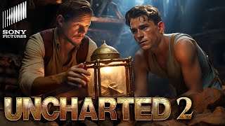 UNCHARTED 2 Teaser 2024 With Mark Wahlberg amp Tom Holland [upl. by Mercy451]