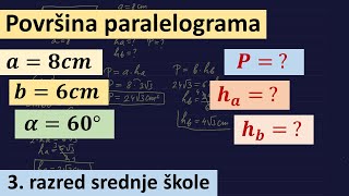 Date su stranice paralelograma i jedan ugao  Naći visine i površinu paralelograma [upl. by Hendrickson]