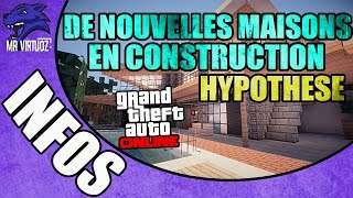 Infos Des Maisons en Construction sur GTA Online  Infos en 115 [upl. by Repooc]