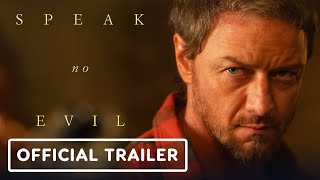 Speak No Evil  Official Trailer 2 2024 James McAvoy Mackenzie Davis [upl. by Tavia458]