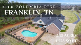 4308 Columbia Pike Franklin Tennessee 37064  Luxury Listing in Historic Franklin TN [upl. by Ardet]