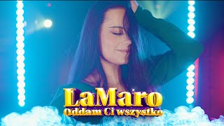 LaMaro  Oddam Ci wszystko premiera lamaro discopolo [upl. by Irotal212]