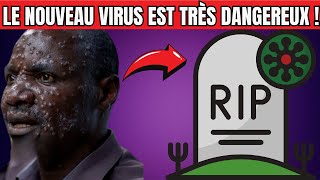 Nouveau Virus Mortel Mpox  Pourquoi Se Propagetil Si Vite  La Vérité Choquante Révélée [upl. by Leddy157]