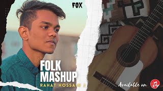 Folk Mashup  Rahat Hossain J Music Video [upl. by Maighdiln950]