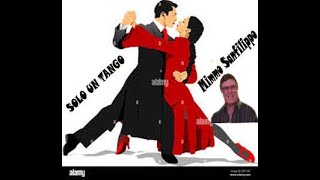 MIMMO SANFILIPPOSolo un Tango [upl. by Ylak]