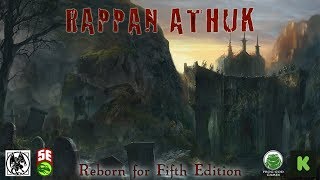 Rappan Athuk For Fifth Edition [upl. by Nuhsar]