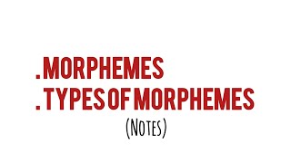 Morphemes and types of Morphemes in Linguistics ENG206 semester4 pu [upl. by Aihsekram557]