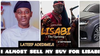 LATEEF ADEDIMEJI  I ALMOST SELL MY CAR TO PRODUCE LISABI MOVIE [upl. by Ttesil]