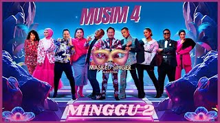 THE MASKED SINGER MALAYSIA S4 LIVE   MINGGU 2 [upl. by Ora]