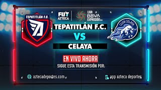 EN VIVO Tepatitlán vs Celaya  Liga BBVA Expansión MX [upl. by Royce884]