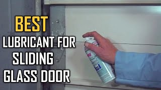 Best Lubricants for Sliding Glass Door in 2023  Top 5 Review  Water Resistant Silicone Lubricant [upl. by Nahtaj]