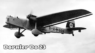 Dornier Do 23 [upl. by Mcmillan]