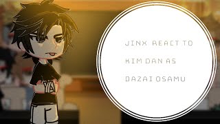 Jinx react to Kim Dan past as Dazai OsamuGacha ClubBSDPart 1 [upl. by Eula]